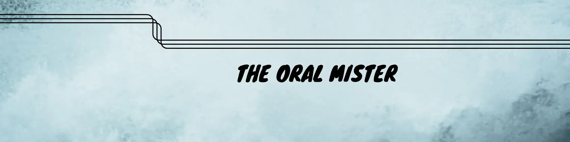 The Oral Mister